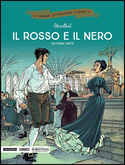 LA GRANDE LETTERATURA A FUMETTI #    26 IL ROSSO E IL NERO SECONDA PARTE